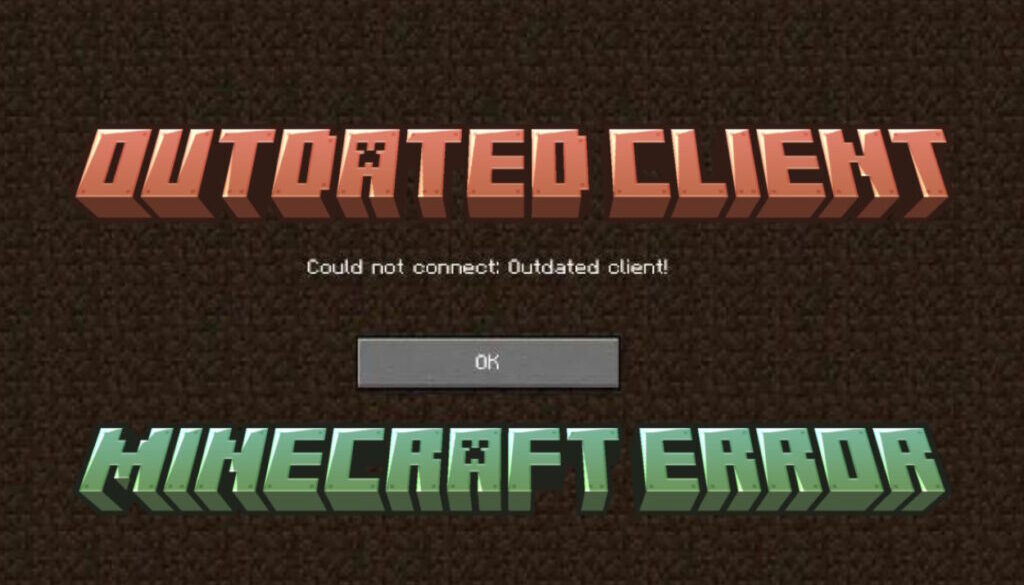 Outdated-client-How-to-fix-the-Outdated-Client-Minecraft-error.jpg